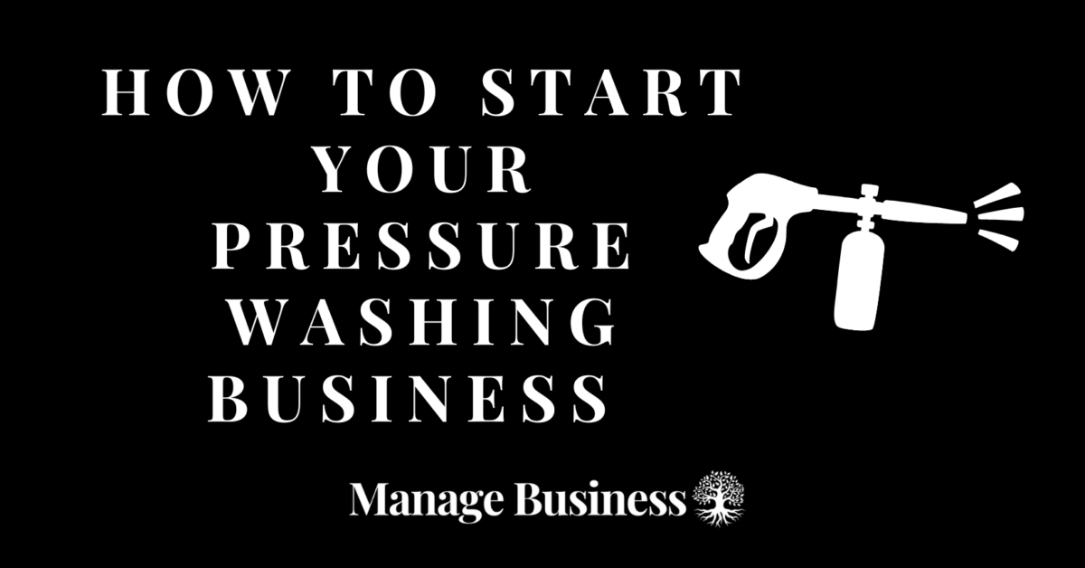 How to start your pressure washing business