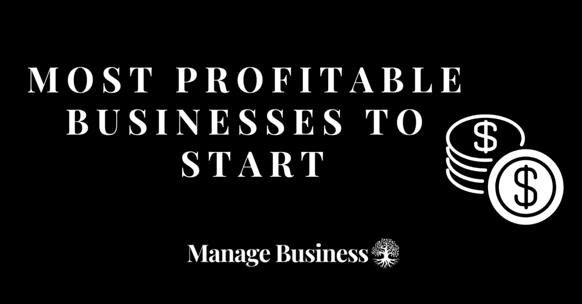 Most profitable businesses to start in 2022