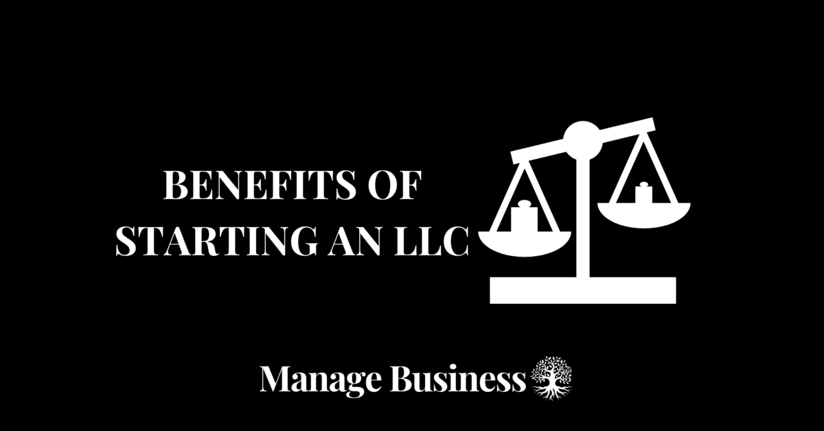 Benefits of Starting an LLC
