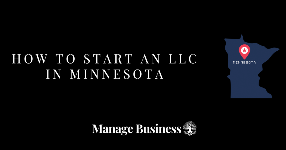 How to Start an LLC in Minnesota