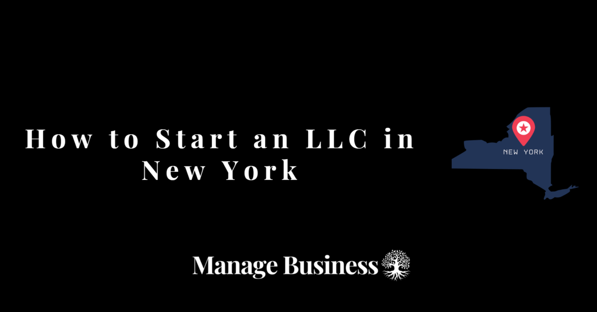 How to Start an LLC in New York