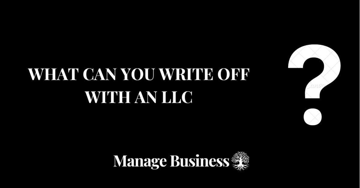 What Can You Write Off With an LLC